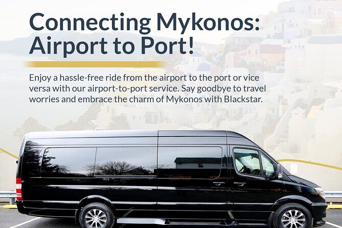Mykonos Aiport - Port Tranfer to Your Hotel or Villa - Key points at a glance